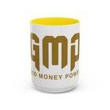 GMP Coffee Mug — "Good Money Power" Accent Ceramic Mug (11/15oz)