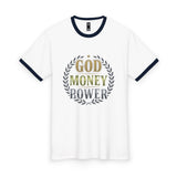 God Money Power- Ringer Tee — Faith & Ambition Graphic T-Shirt