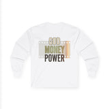 God Money Power Long Sleeve Tee