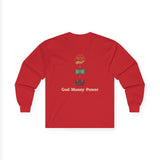 Long Sleeve Tee — "God · Money · Power" Graphic