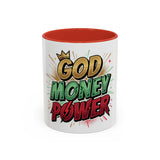 God Money Power Accent Coffee Mug — Bold Motivational Religious Coffee Cup (11/15oz)