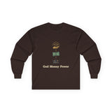 Long Sleeve Tee — "God · Money · Power" Graphic