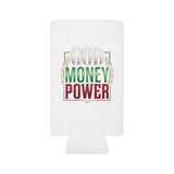 Can Cooler — "God Money Power" Insulated Beverage Koozie