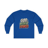 God Money Power Long Sleeve Tee