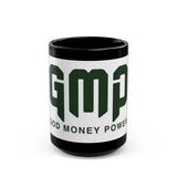 GMP 'Good Money Power' Black Coffee Mug (11oz & 15oz)