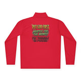 Quarter-Zip Pullover — “Put God First, Hustle for the Money, Buy Yourself in Power” Christian Graphic