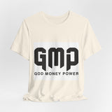 GMP God Money Power- Graphic Tee