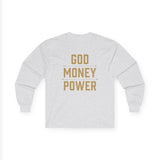 Long Sleeve Tee — GOD MONEY POWER Graphic Shirt