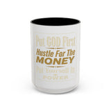 Inspirational Coffee Mug — “Put God First, Hustle for the Money”
