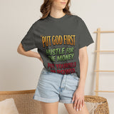 Put God First Hustle For The Money T-Shirt