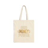 Canvas Tote Bag — "God Money Power" Inspirational Grocery & Market Tote