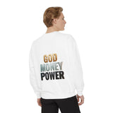 God Money Power Sweatshirt