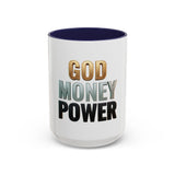 God Money Power Accent Coffee Mug — Inspirational Faith & Wealth Quote