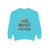 God Money Power Sweatshirt — Religious Inspirational Crewneck