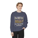 Put God First Hustle For The Money Sweatshirt