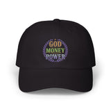 God Money Power Embroidered Dad Cap