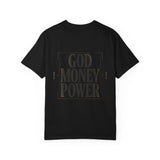 God Money Power T-Shirt — Bold Faith & Hustle Graphic Tee