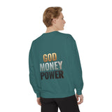 God Money Power Sweatshirt