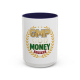 GMP Good Money Power Coffee Mug