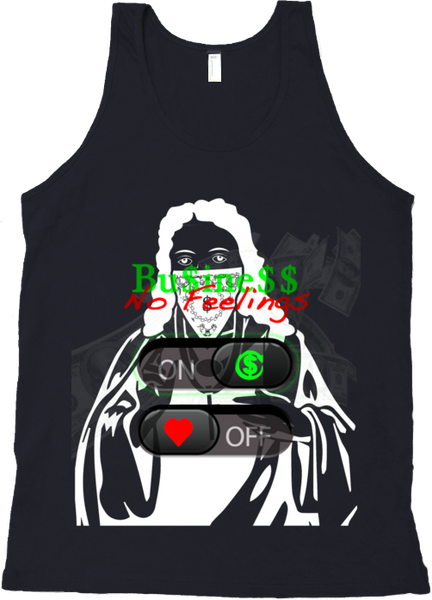 Business No Feelings Overlay Tank