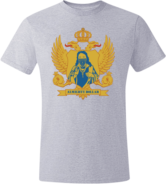 Almighty Dollar ”Royals Arms Of Money” T Shirt