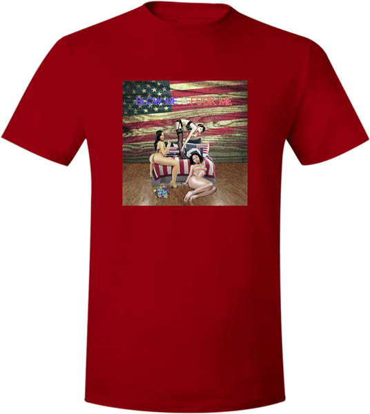 Blow Me F*ck Me T-Shirt