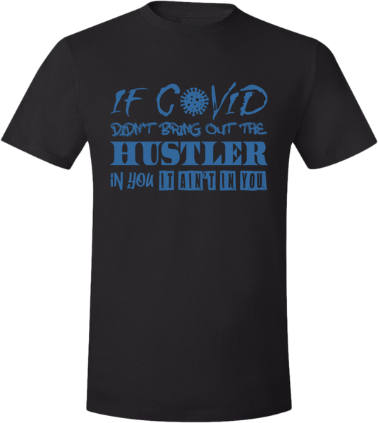 Covid Hustler Black/Blue T-Shirt