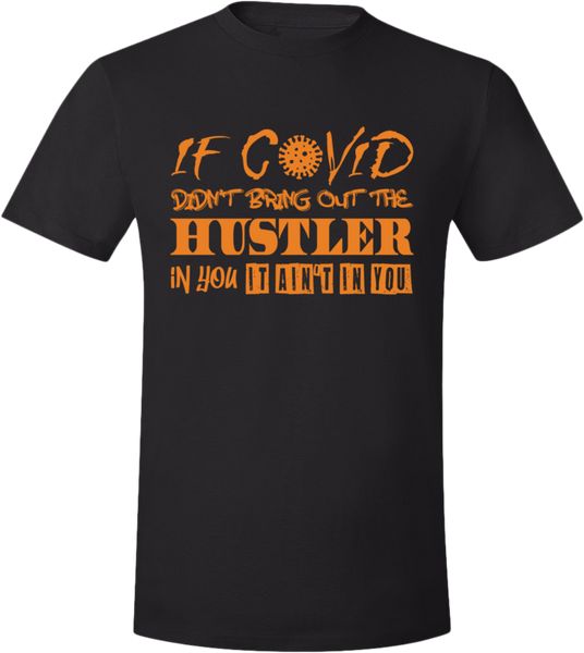 Covid Hustler Black/Orange T-Shirt
