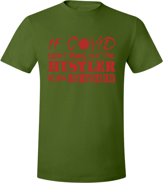 Covid Hustler Dark Green/Red T-Shirt