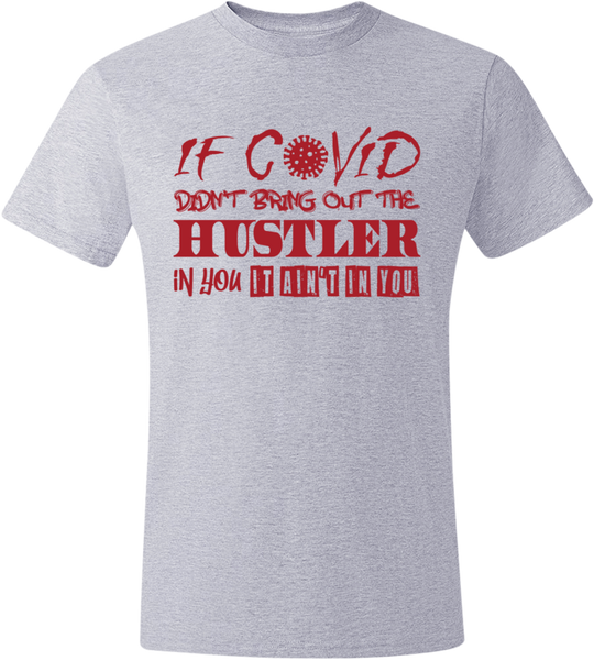 Covid Hustler Dark Silver/Red T-Shirt
