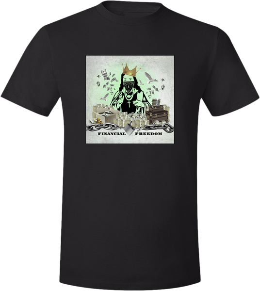 Financial Freedom T-Shirt