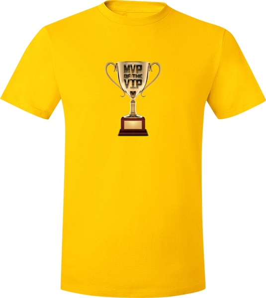 MVP Of The VIP T-Shirt