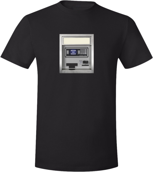 Never Go Broke T-Shirt 1