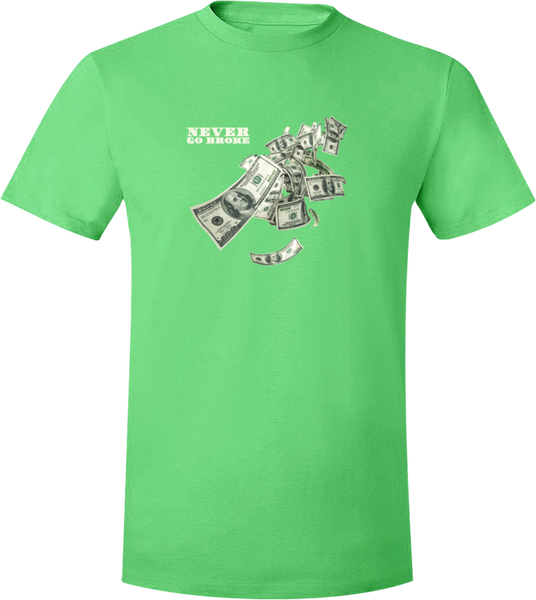 Never Go Broke T-Shirt 2