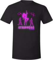 Strippers In N' Out T-Shirt