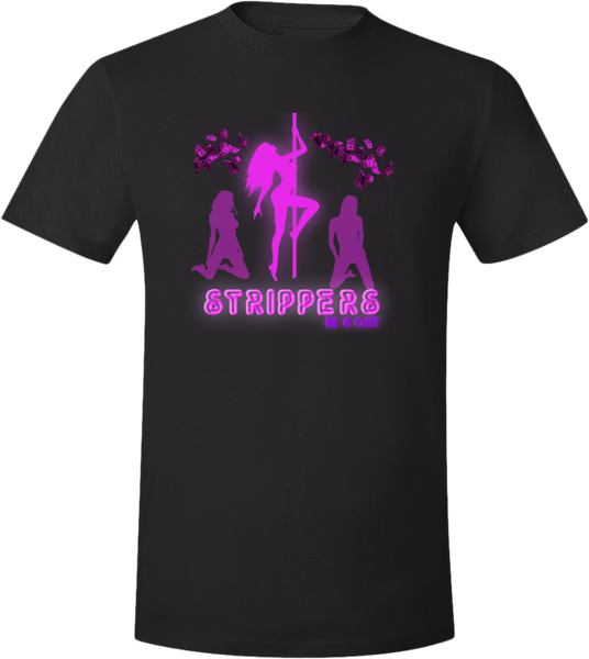 Strippers In N' Out T-Shirt