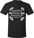 Pandemic Hustler Black/White T-Shirt