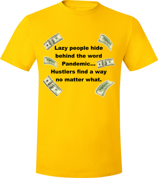 Pandemic Hustler Gold/Black T-Shirt