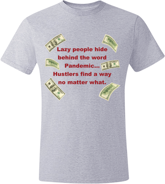 Pandemic Hustler Silver/Red T-Shirt