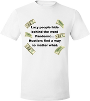 Pandemic Hustler White/Black T-Shirt