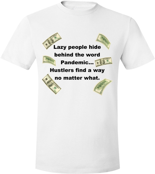 Pandemic Hustler White/Black T-Shirt